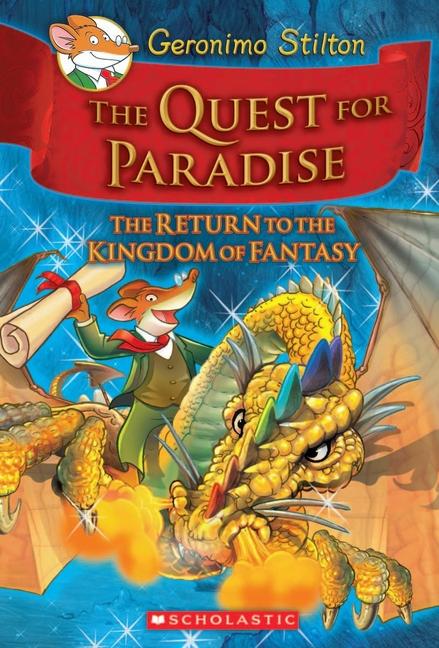 The Quest for Paradise (Geronimo Stilton and the Kingdom of Fantasy #2): The Return to the Kingdom of Fantasy | Geronimo Stilton | Buch | Geronimo Stilton and the Kingd | Gebunden | Englisch | 2010 - Stilton, Geronimo