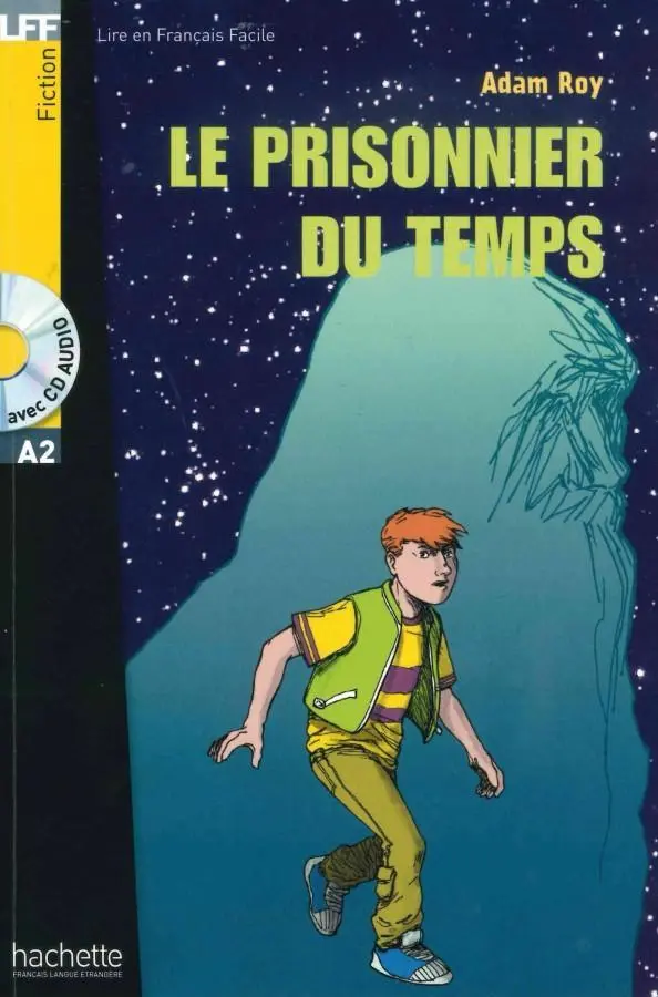 Cover: 9783191433079 | Le prisonnier du temps | Adam Roy | Taschenbuch | 44 S. | Französisch