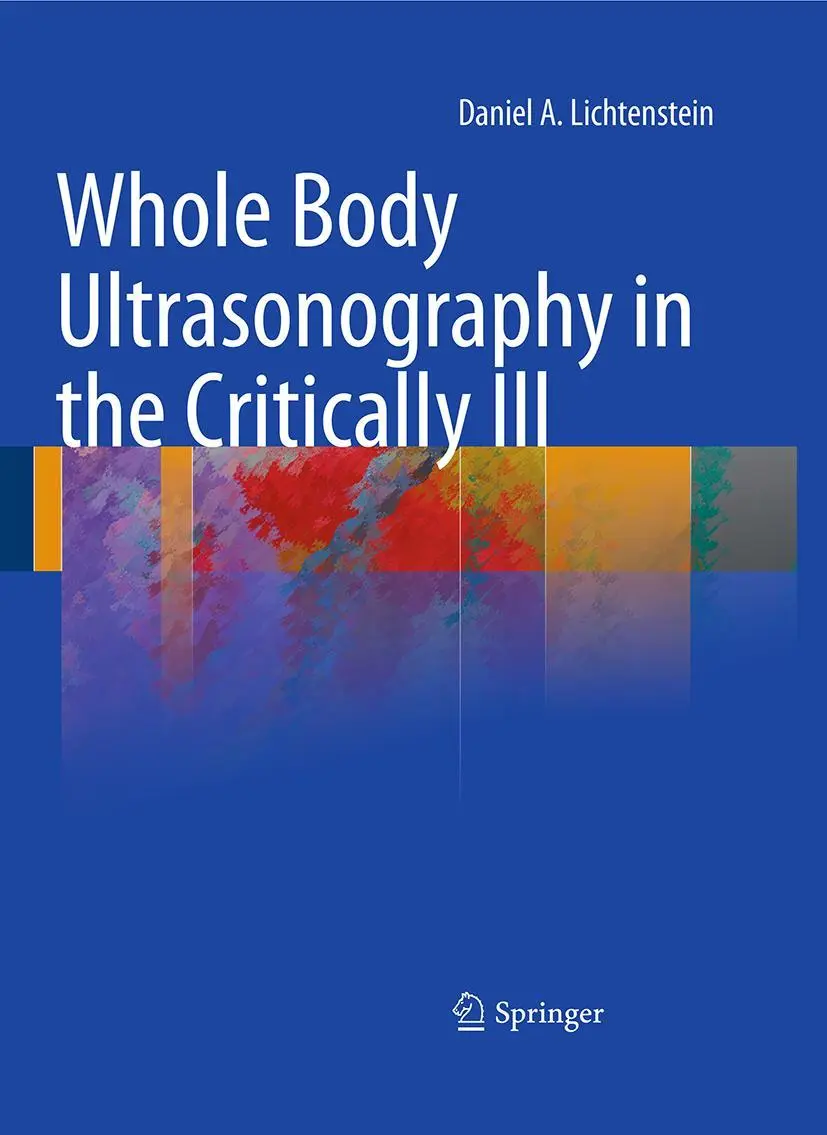 Cover: 9783642423079 | Whole Body Ultrasonography in the Critically Ill | Lichtenstein | Buch