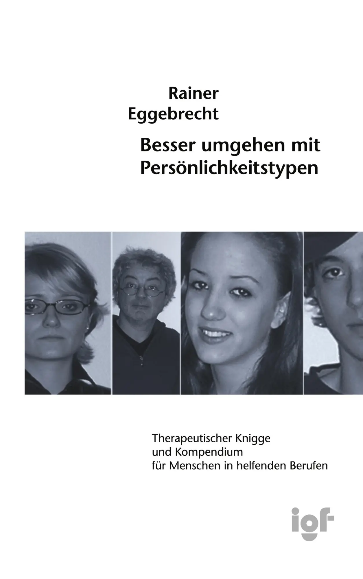 Cover: 9783833423079 | Besser umgehen mit Persönlichkeitstypen | Rainer Eggebrecht | Buch