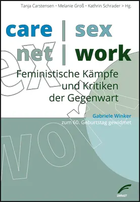 Cover: 9783897713079 | care sex net work; . | Tanja Carstensen (u. a.) | Taschenbuch | 176 S.