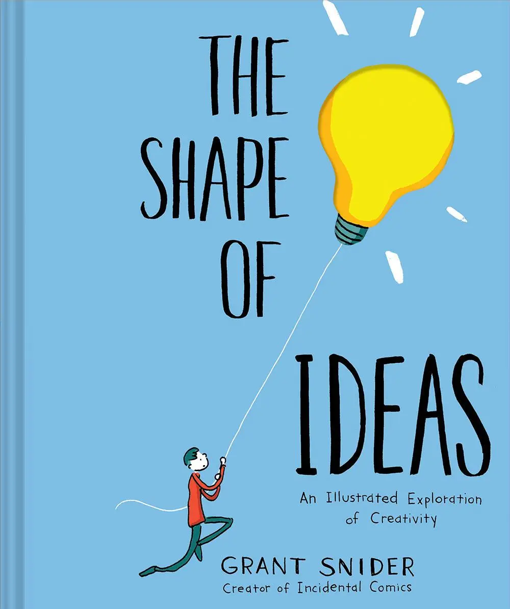 Cover: 9781419723179 | Shape of Ideas: An Illustrated Exploration of Creativity | Snider