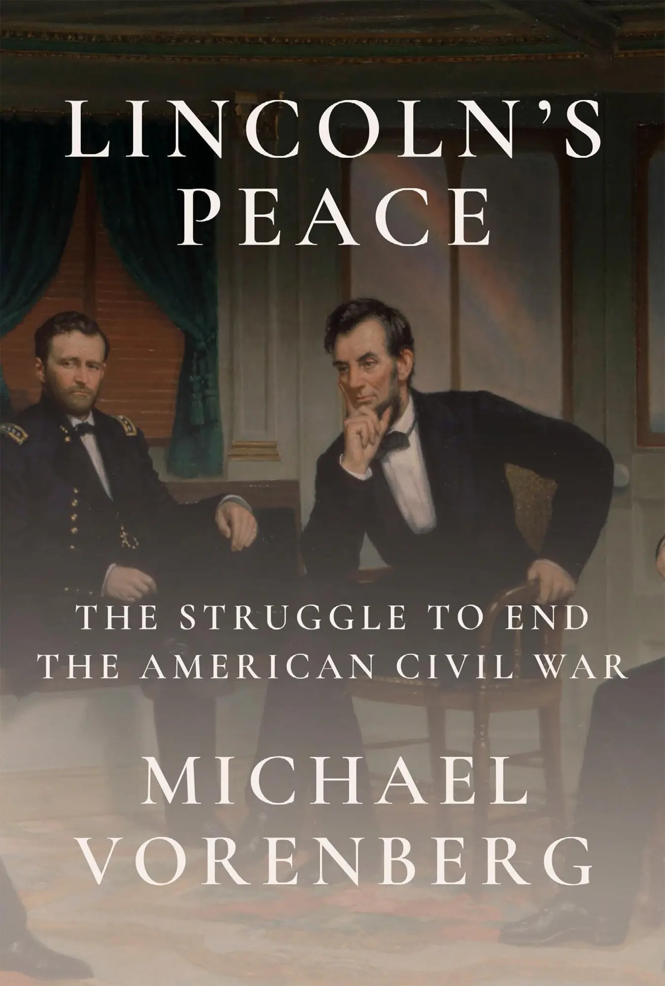 Cover: 9781524733179 | Lincoln's Peace | The Struggle to End the American Civil War | Buch