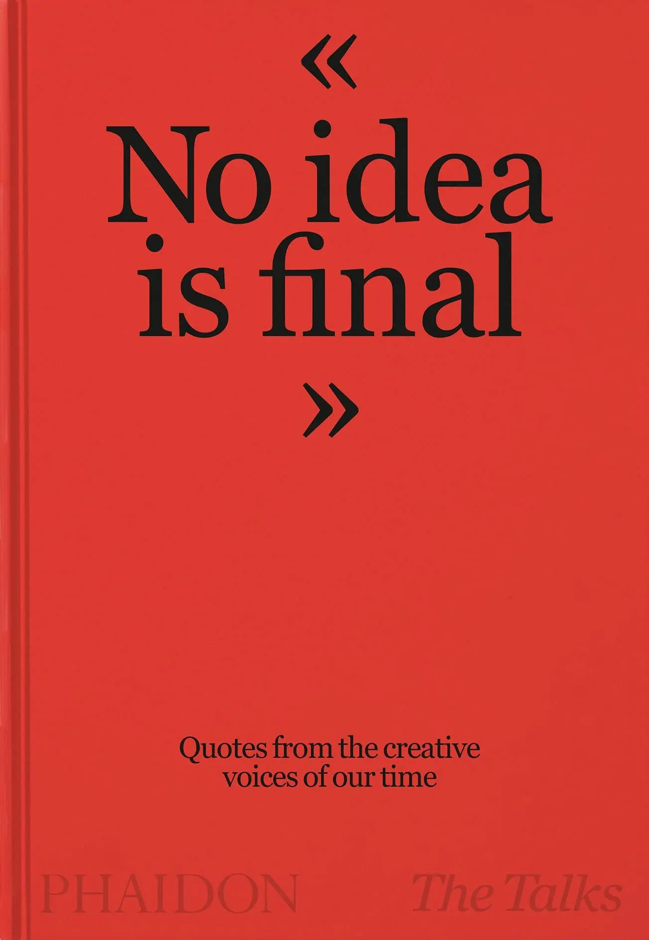 Cover: 9781838663179 | The Talks - No Idea Is Final | Sven Schumann (u. a.) | Buch | 400 S.