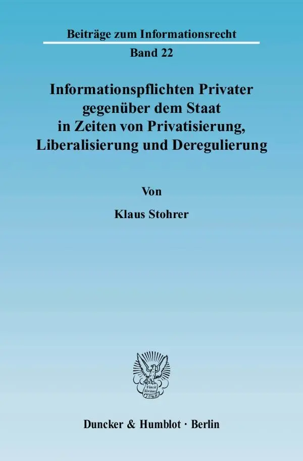 Cover: 9783428123179 | Informationspflichten Privater gegenüber dem Staat in Zeiten von...