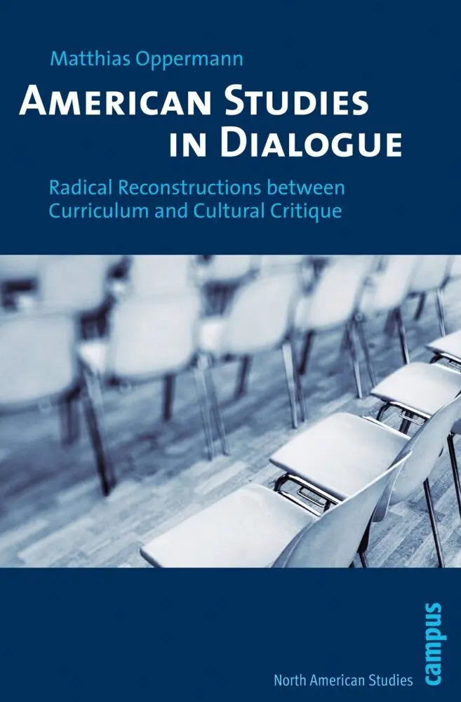 Cover: 9783593393179 | American Studies in Dialogue | Matthias Oppermann | Taschenbuch | 2010