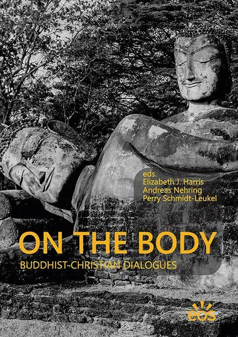 Cover: 9783830683179 | On the Body - Buddhist-Christian Dialogues | Schmidt-Leukel (u. a.)