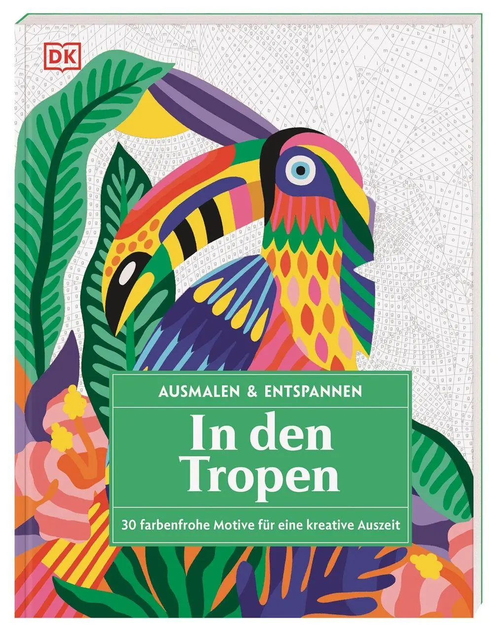 Cover: 9783831053179 | Ausmalen &amp; Entspannen. In den Tropen | DK Verlag | Taschenbuch | 72 S.