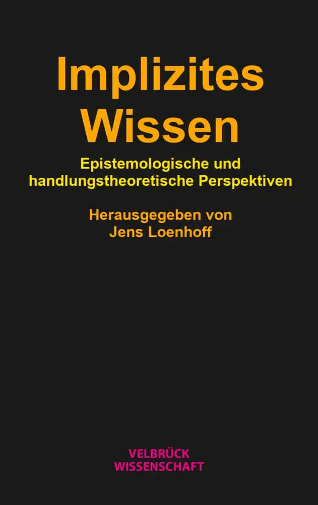 Cover: 9783958323179 | Implizites Wissen | Jens Loenhoff | Taschenbuch | 284 S. | Deutsch