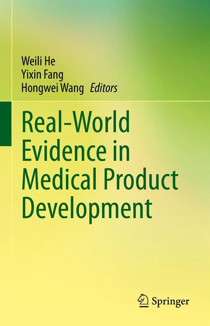 Cover: 9783031263279 | Real-World Evidence in Medical Product Development | Weili He (u. a.)