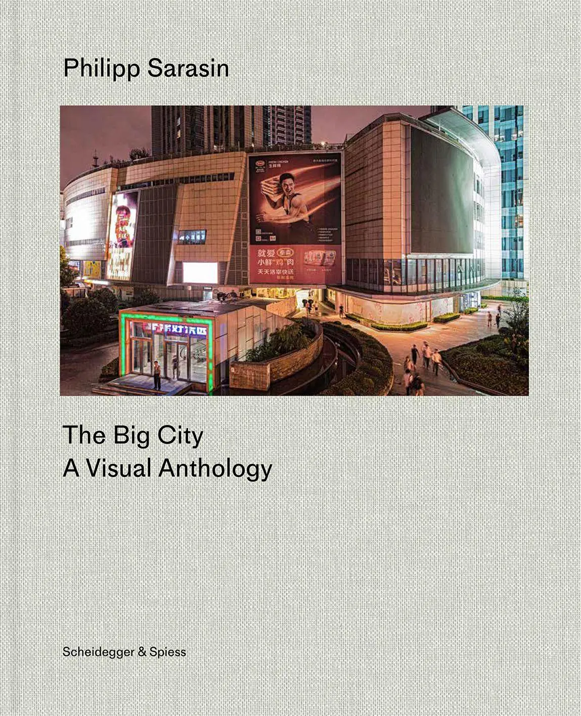 Cover: 9783039423279 | The Big City | A Visual Anthology. Fotografien 2009-2024 | Sarasin