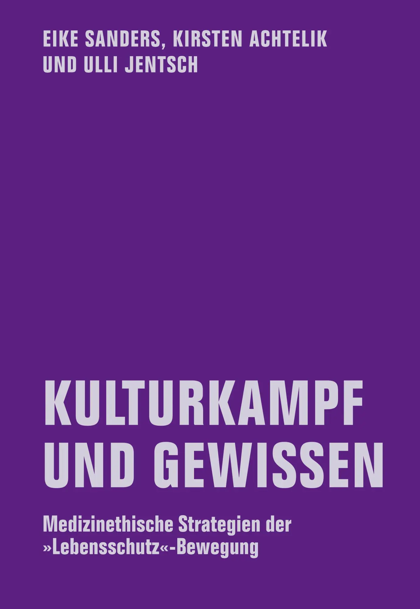 Cover: 9783957323279 | KULTURKAMPF UND GEWISSEN | Eike Sanders (u. a.) | Taschenbuch | 160 S.