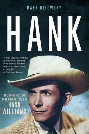 Cover: 9781631493379 | Hank: The Short Life and Long Country Road of Hank Williams | Ribowsky