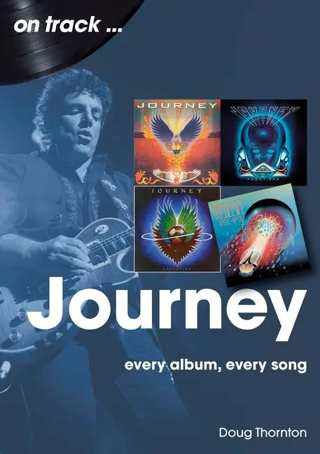 Cover: 9781789523379 | Journey | Every Album, Every Song | Doug Thornton | Taschenbuch | 2025