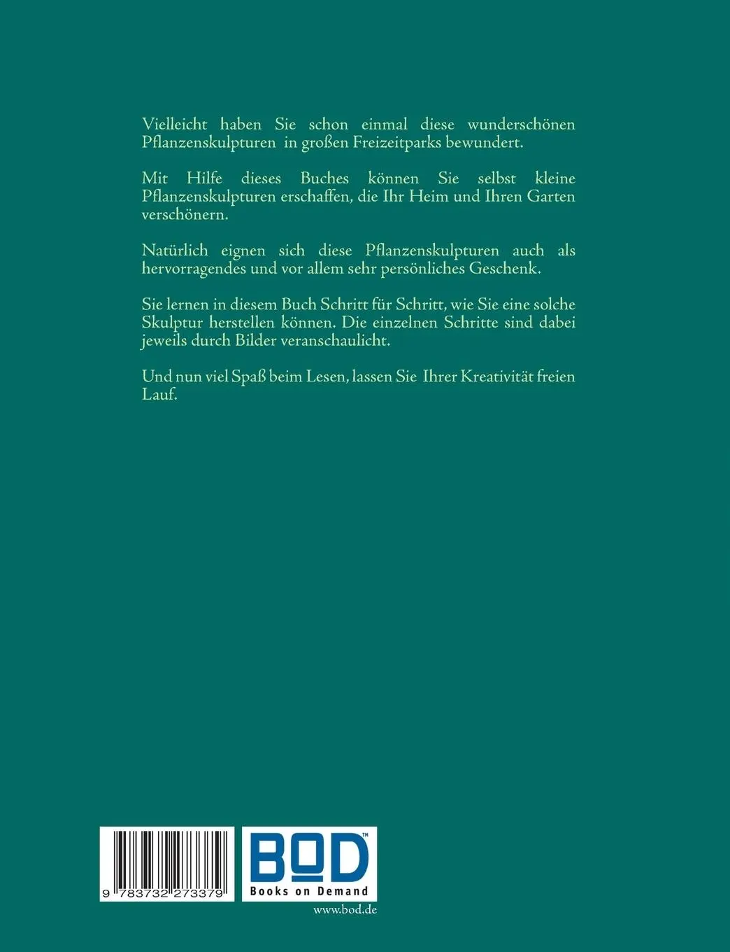 Rückseite: 9783732273379 | Pflanzenskulpturen | Luxus für Heim und Garten | Frank Zapke | Buch