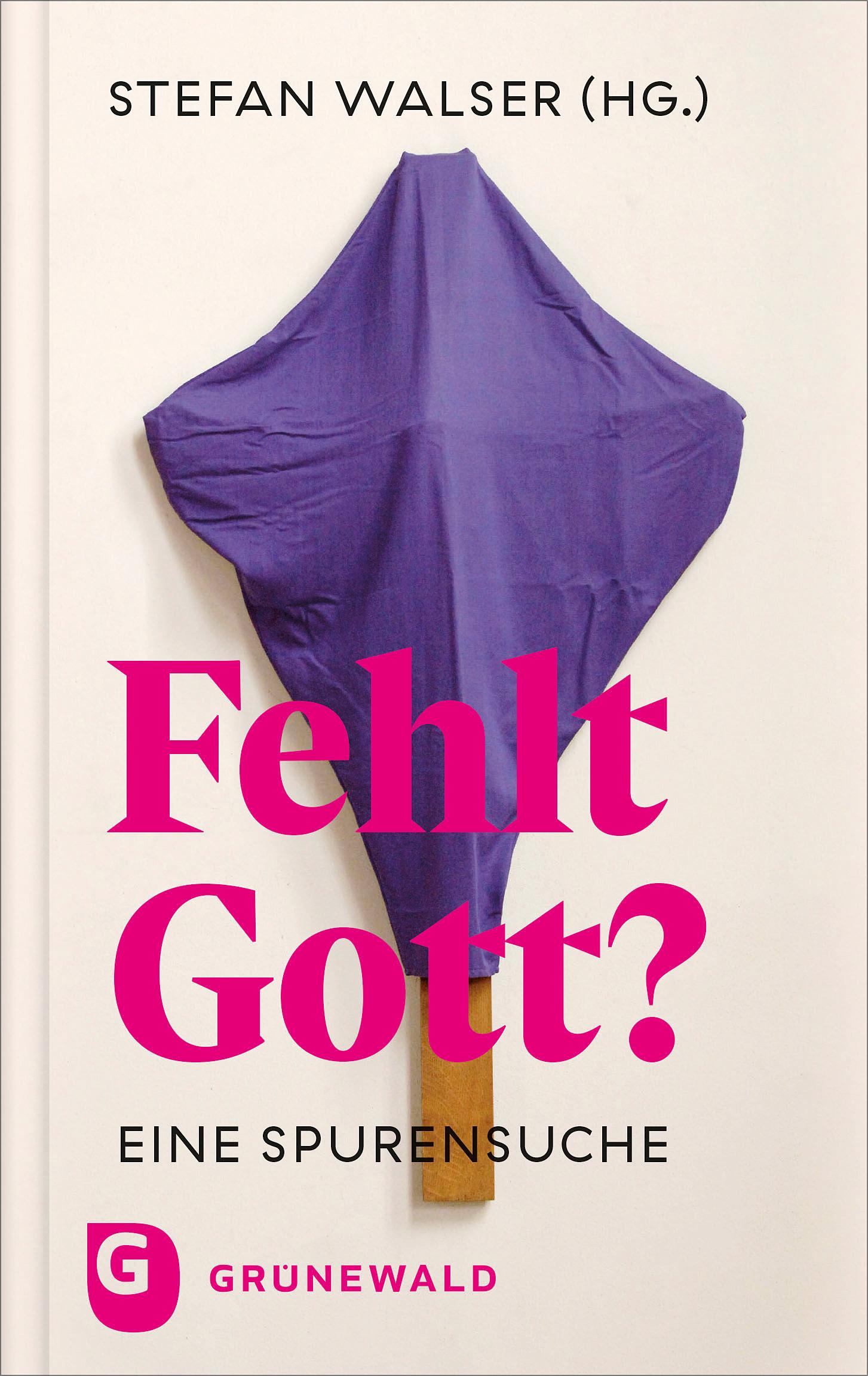 Cover: 9783786733379 | Fehlt Gott? | Eine Spurensuche | Stefan Walser | Buch | 152 S. | 2024