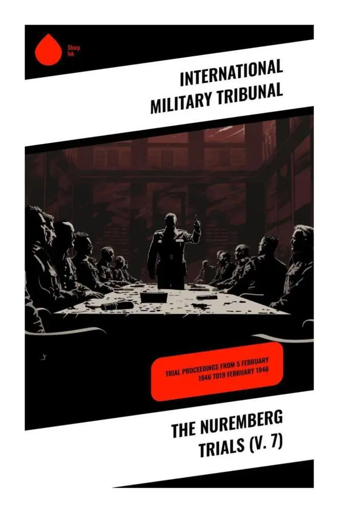 Cover: 9788028333379 | The Nuremberg Trials (V. 7) | International Military Tribunal | Buch