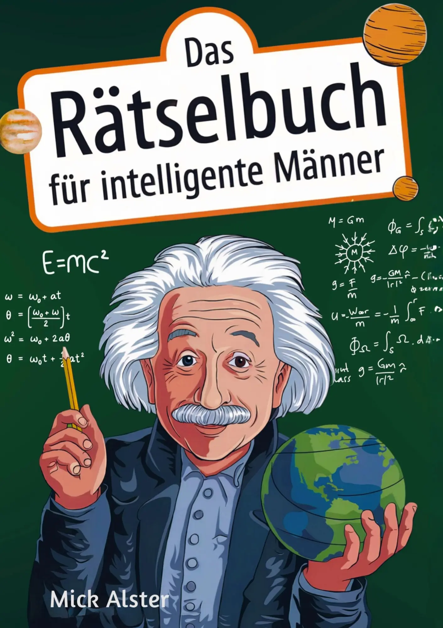 Cover: 9789403823379 | Das Rätselbuch für intelligente Männer | Mick Alster | Taschenbuch