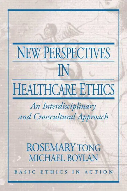 Cover: 9780130613479 | New Perspectives in Healthcare Ethics: An Interdisciplinary and...