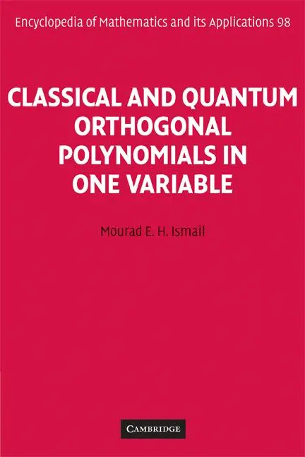Cover: 9780521143479 | Classical and Quantum Orthogonal Polynomials in One Variable | Ismail