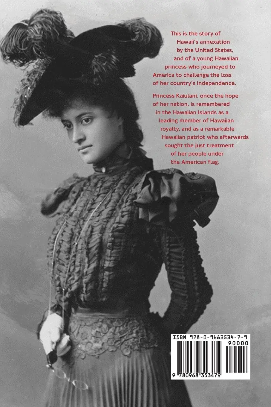 Rückseite: 9780968353479 | Kaiulani of Hawaii | And The Fall Of Her Kingdom | Peter W Noonan