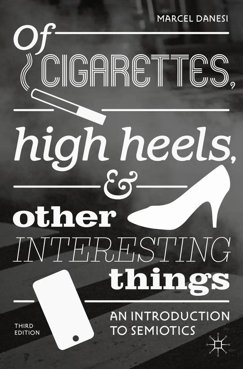 Cover: 9781349953479 | Of Cigarettes, High Heels, and Other Interesting Things | Danesi | ix