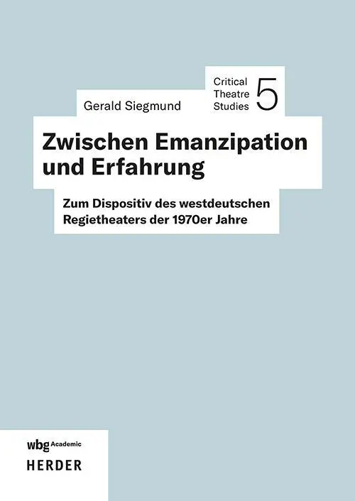 Cover: 9783534643479 | Zwischen Emanzipation und Erfahrung | Gerald Siegmund | Taschenbuch