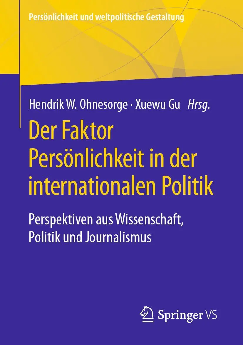 Cover: 9783658323479 | Der Faktor Persönlichkeit in der internationalen Politik | Taschenbuch