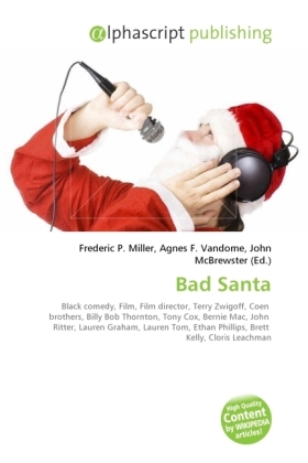 Bad Santa | Frederic P. Miller (u. a.) | Taschenbuch | Englisch | Alphascript Publishing | EAN 9786130633479 - Miller, Frederic P.