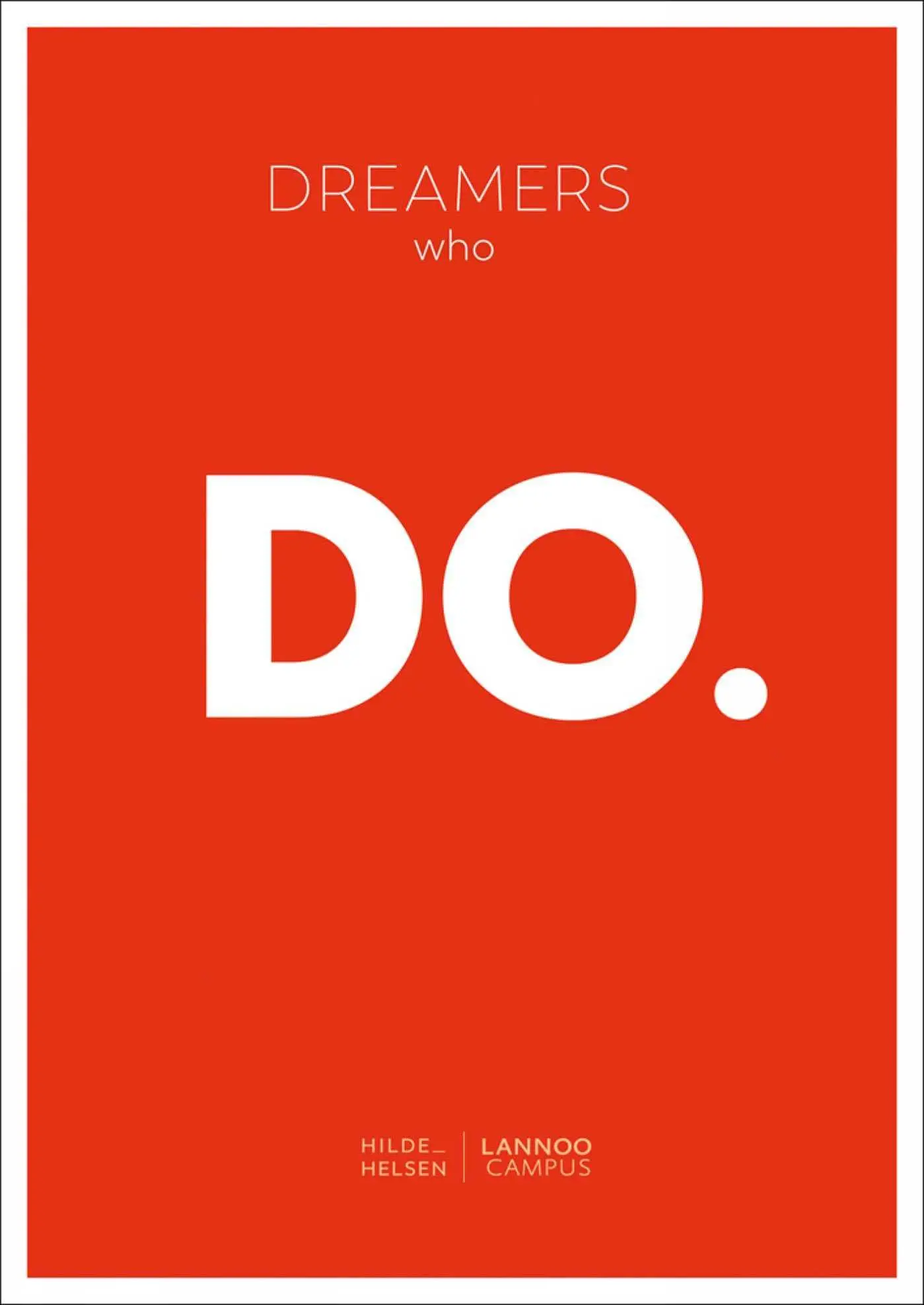 Cover: 9789401453479 | Dreamers Who Do | Hilde Helsen | Taschenbuch | Englisch | 2019