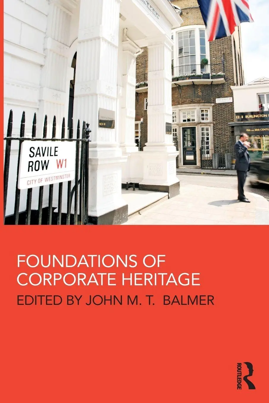 Cover: 9781138833579 | Foundations of Corporate Heritage | John Balmer | Taschenbuch | 2024