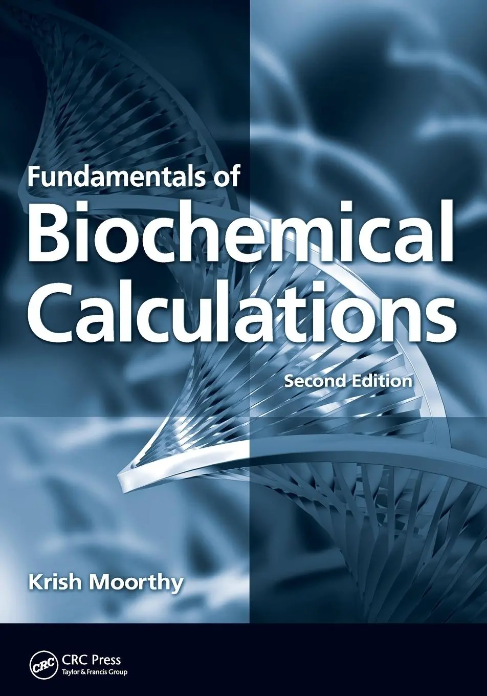 Cover: 9781420053579 | Fundamentals of Biochemical Calculations | Krish Moorthy | Taschenbuch