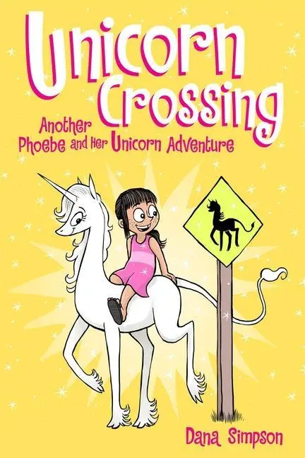 Cover: 9781449483579 | Unicorn Crossing | Another Phoebe and Her Unicorn Adventure Volume 5