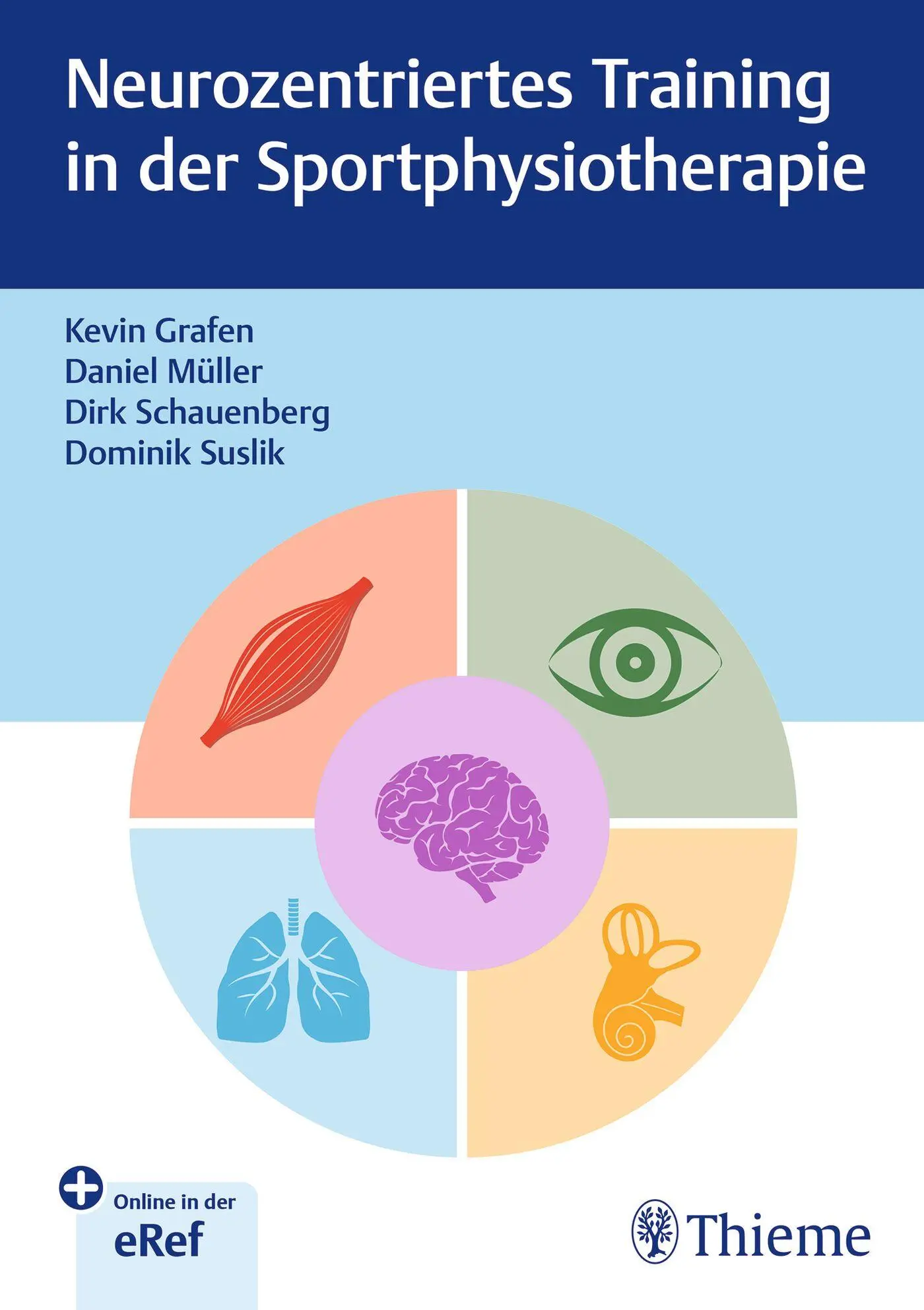 Cover: 9783132453579 | Neurozentriertes Training in der Sportphysiotherapie | Kevin Grafen