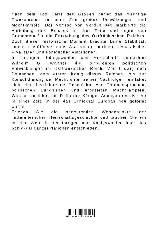 Rückseite: 9783384393579 | Intrigen, Königswahlen und Herrschaft: Die Machtkämpfe des...