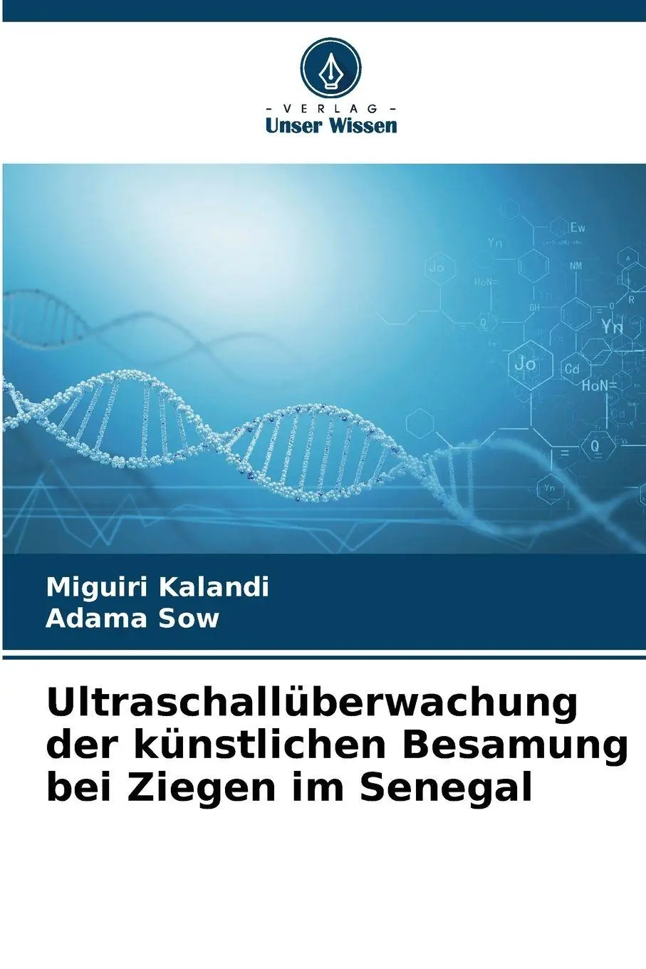 Cover: 9786209853579 | Ultraschallüberwachung der künstlichen Besamung bei Ziegen im Senegal