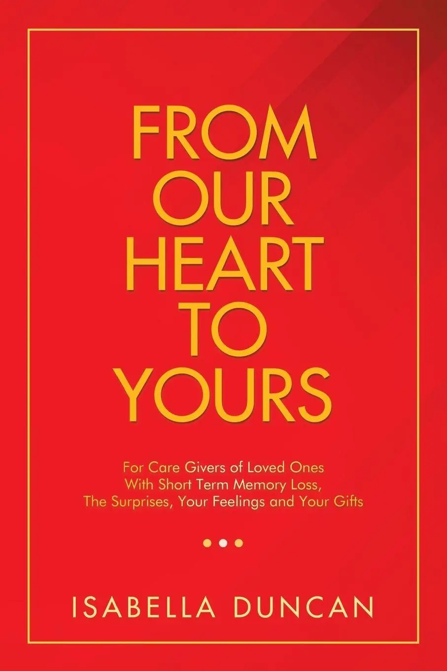 Cover: 9781796043679 | From Our Heart to Yours | Isabella Duncan | Taschenbuch | Englisch