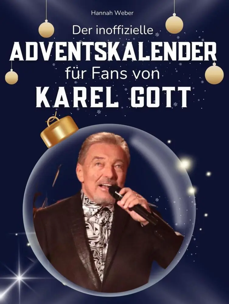Cover: 9783695313679 | Der inoffizielle Adventskalender für Fans von Karel Gott | Weber