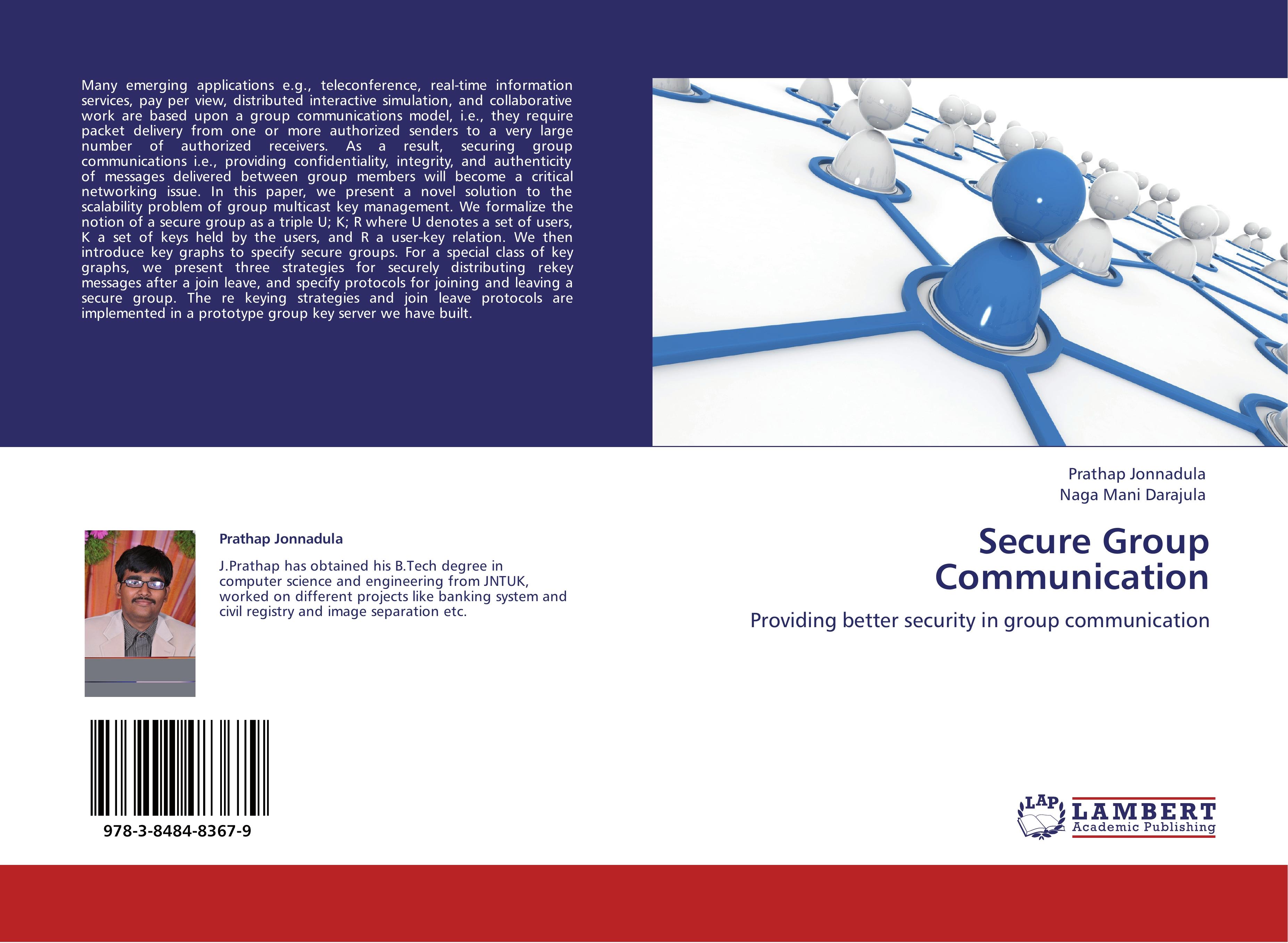 Secure Group Communication | Providing better security in group communication | Prathap Jonnadula (u. a.) | Taschenbuch | Paperback | 64 S. | Englisch | 2012 | LAP LAMBERT Academic Publishing - Jonnadula, Prathap