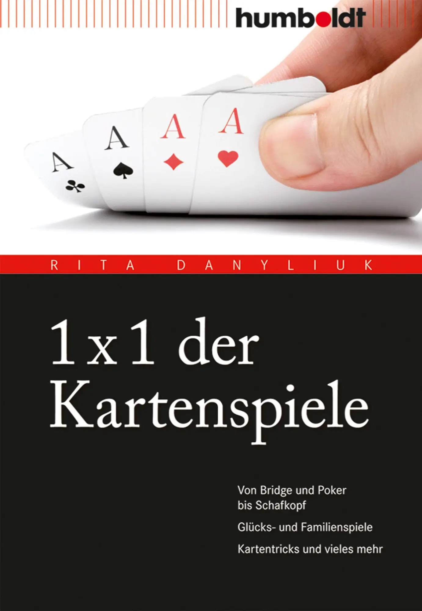 Cover: 9783869103679 | 1 x 1 der Kartenspiele | Rita Danyliuk | Taschenbuch | 176 S. | 2017