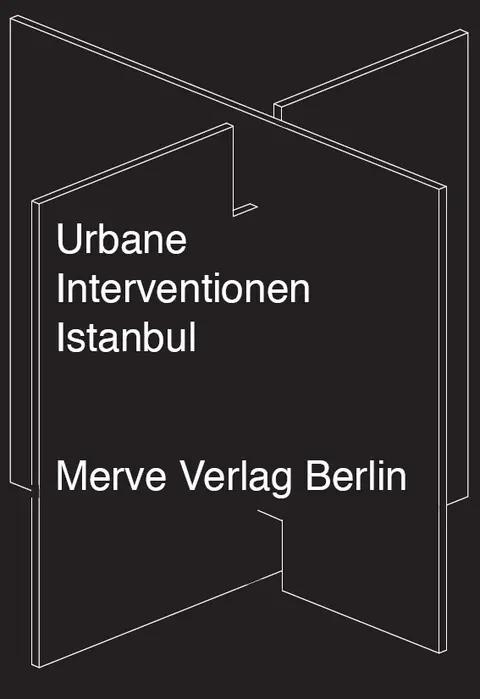 Cover: 9783883963679 | Urbane Interventionen Istanbul | Learning from Gezi? | Ahlert (u. a.)