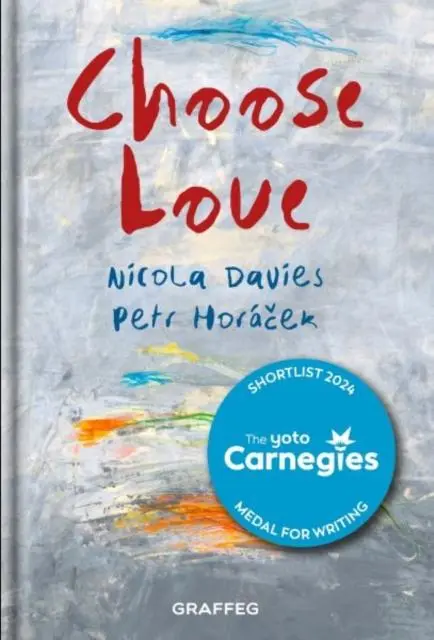 Cover: 9781802583779 | Choose Love | Nicola Davies | Buch | Gebunden | Englisch | 2022