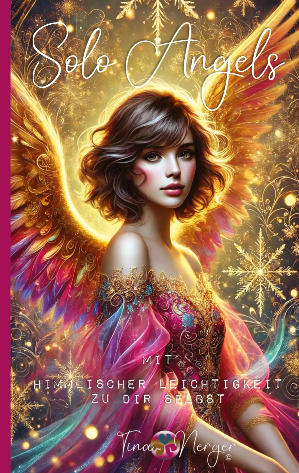 Cover: 9783384443779 | Solo Angels | Mit himmlischer Leichtigkeit zu dir selbst | Tina Nerger