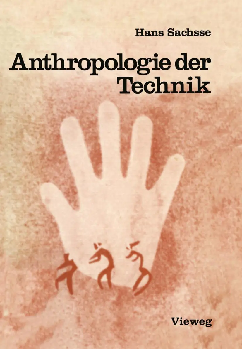 Cover: 9783528083779 | Anthropologie der Technik | Hans Sachsse | Taschenbuch | 291 S. | 1978