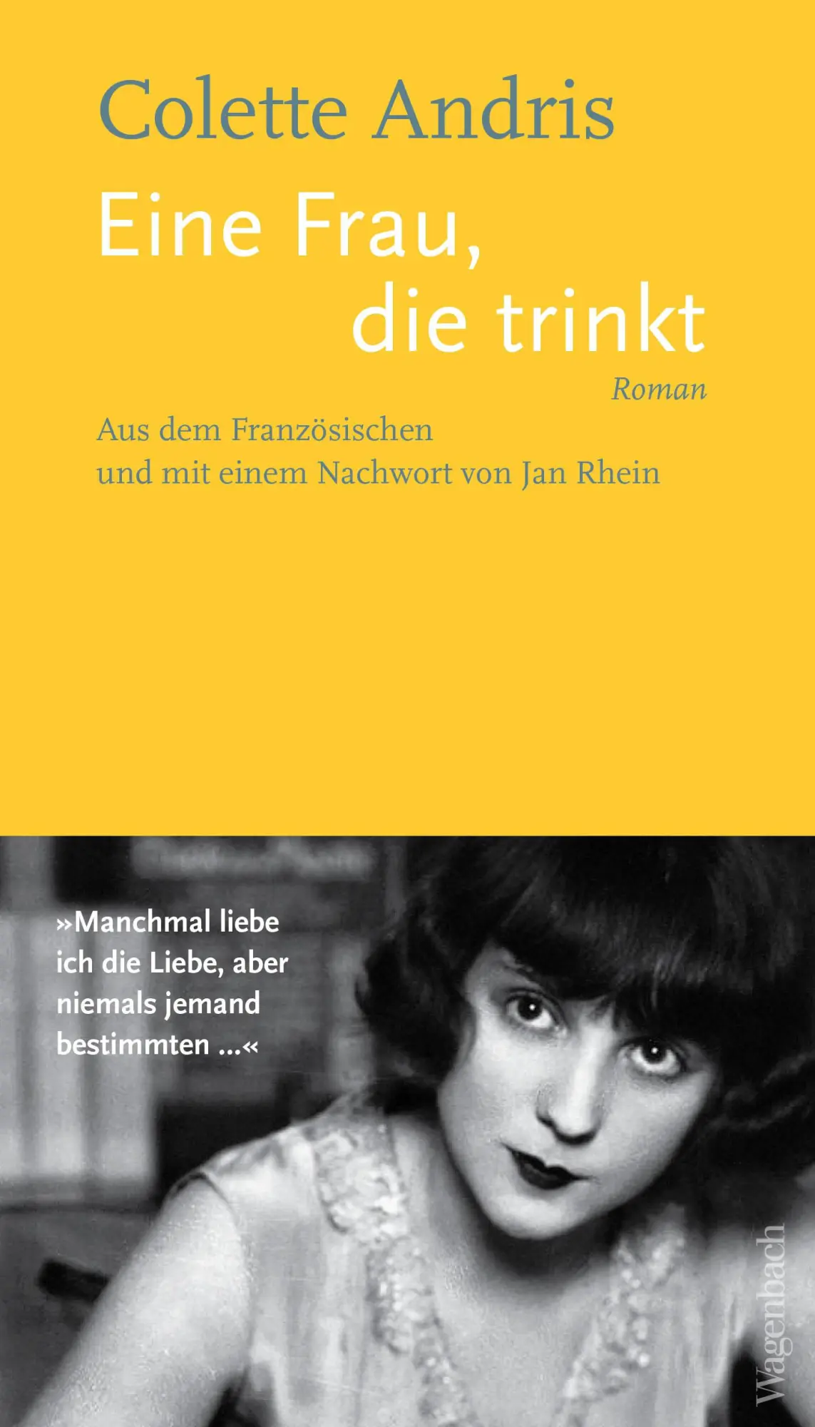 Cover: 9783803133779 | Eine Frau, die trinkt | Colette Andris | Taschenbuch | Quartbuch