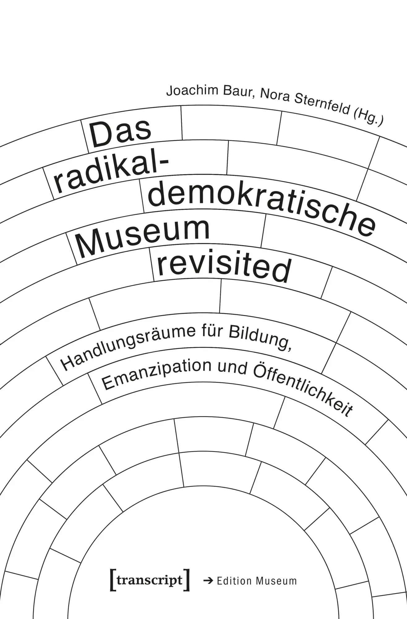 Cover: 9783837653779 | Das radikaldemokratische Museum revisited | Joachim Baur (u. a.)