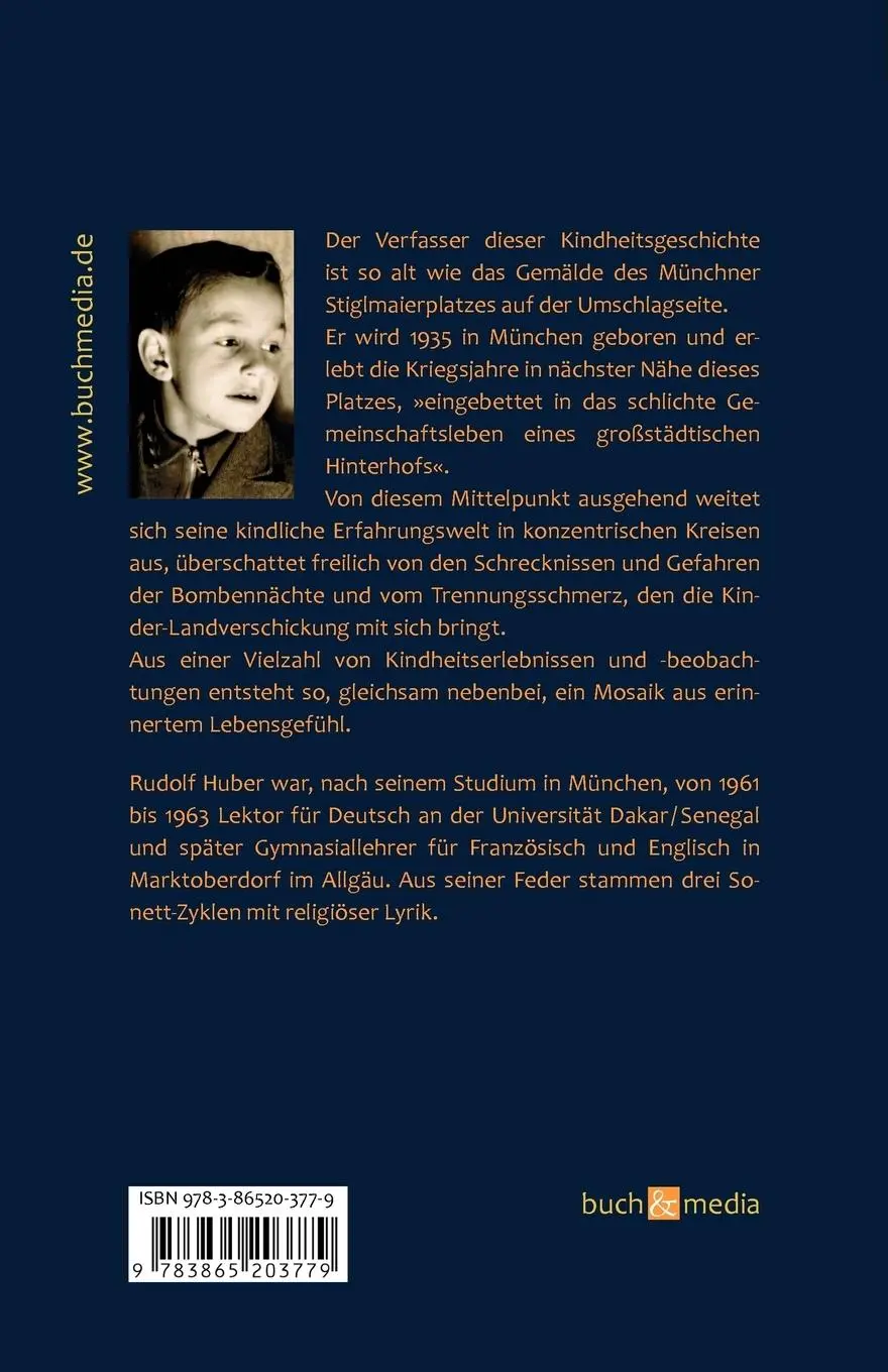 Rückseite: 9783865203779 | Eine Kindheit in Kriegszeiten | 1939-1945 | Rudolf Huber | Taschenbuch