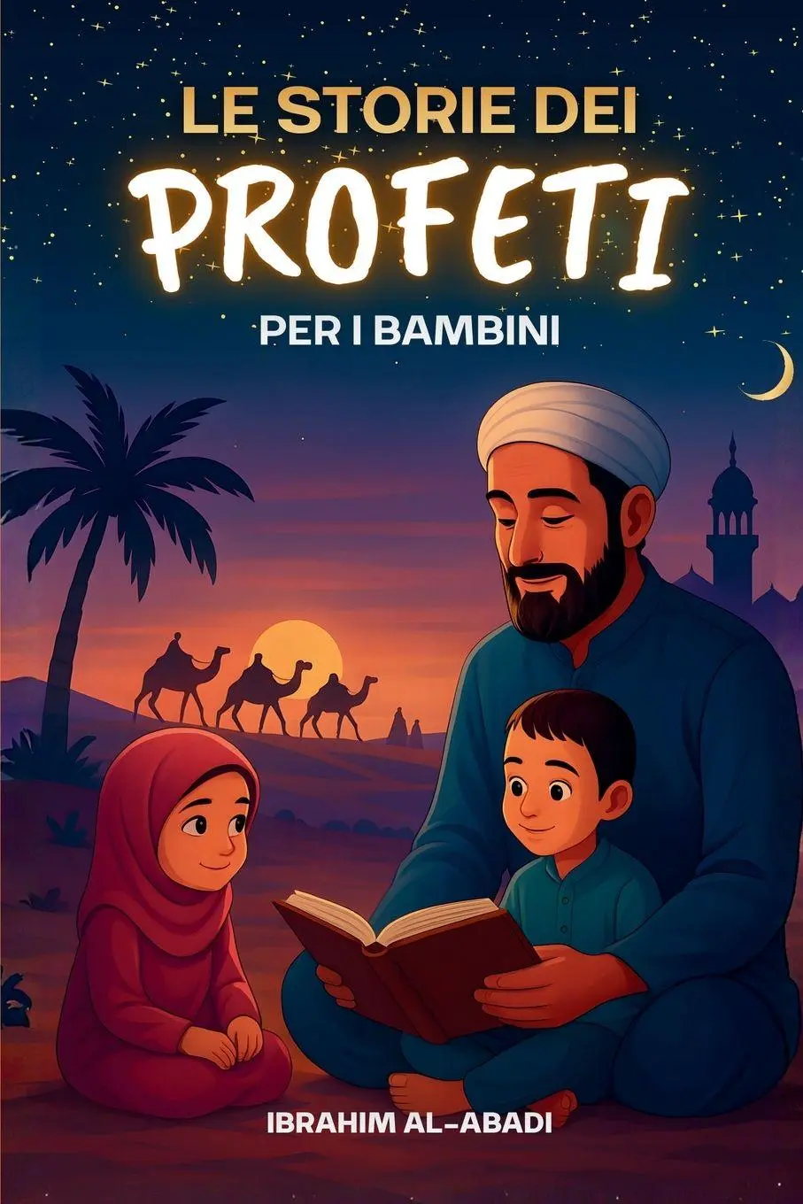 Cover: 9783989293779 | Le 35 più belle storie dei profeti per i bambini | Al-Abadi (u. a.)