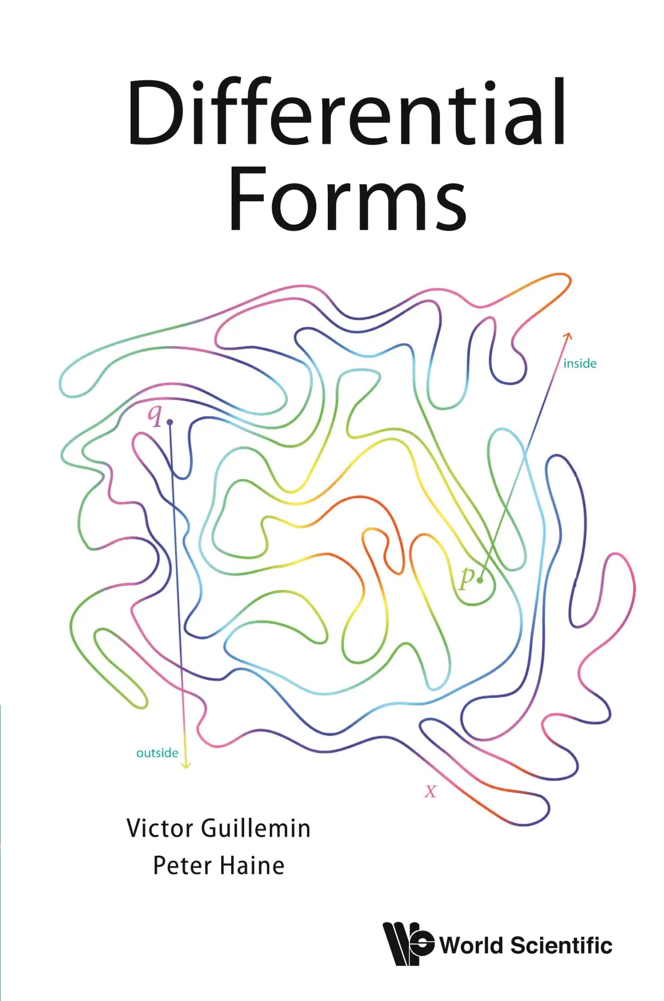 Cover: 9789811213779 | DIFFERENTIAL FORMS | Victor Guillemin &amp; Peter Haine | Taschenbuch
