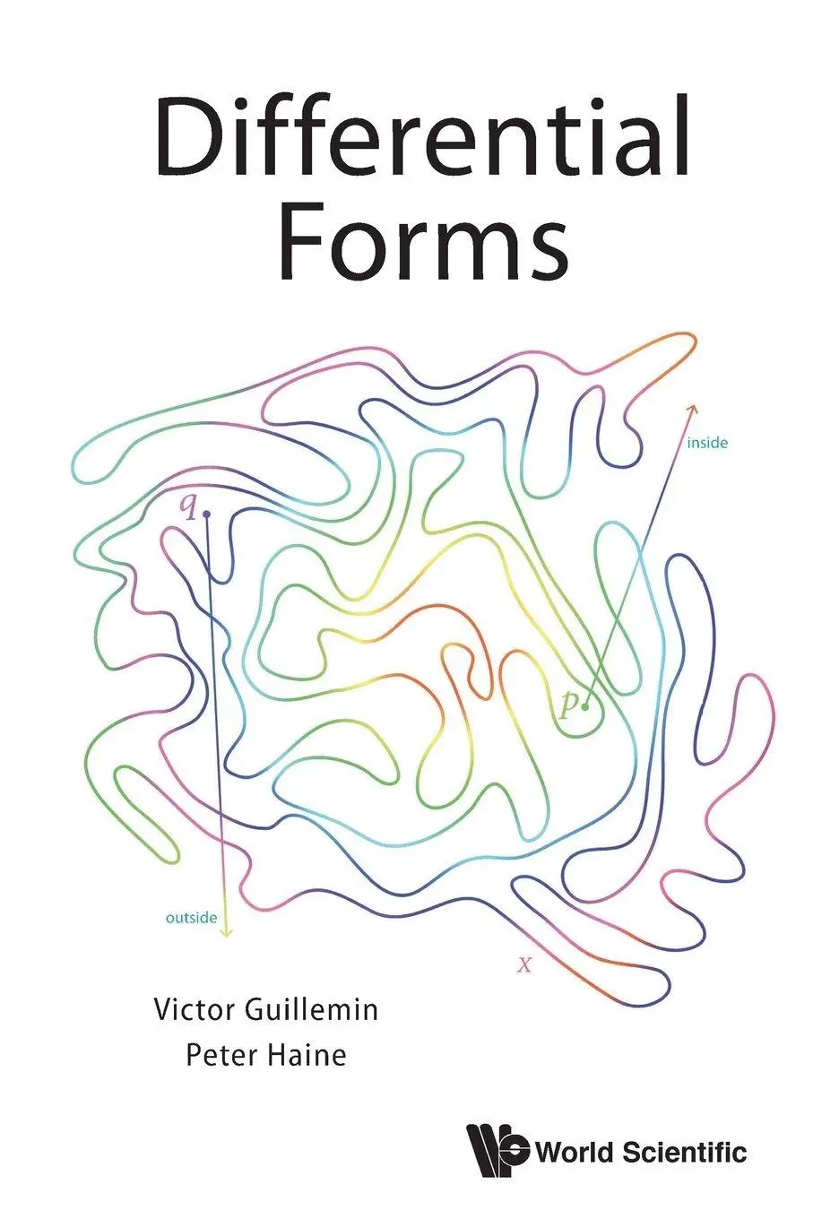 Cover: 9789811213779 | DIFFERENTIAL FORMS | Victor Guillemin & Peter Haine | Taschenbuch Cover: 9789811213779 | DIFFERENTIAL FORMS | Victor Guillemin & Peter Haine | Taschenbuch